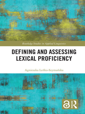 cover image of Defining and Assessing Lexical Proficiency